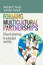 Forming Multicultural Partnerships af Andrew R. Hardy