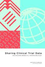 Sharing Clinical Trial Data af Institute of Medicine