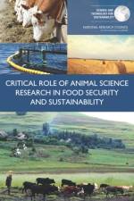 Critical Role of Animal Science Research in Food Security and Sustainability af National Research Council