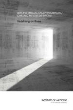 Beyond Myalgic Encephalomyelitis/Chronic Fatigue Syndrome af Institute of Medicine
