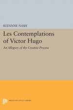 LES CONTEMPLATIONS of Victor Hugo af Suzanne Nash