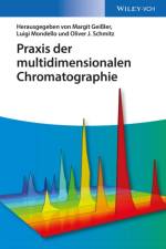 Praxis der multidimensionalen Chromatographie af Margit Geißler
