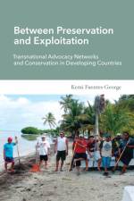 Between Preservation and Exploitation af Kemi Fuentes-George