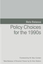Policy Choices for the 1990s af Bela Balassa