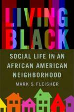 Living Black af Mark S. Fleisher