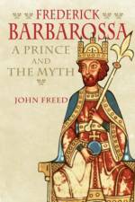 Frederick Barbarossa af John Freed