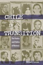 Chile in Transition af Michael J. Lazzara