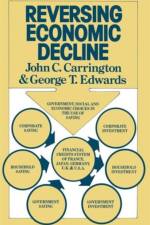 Reversing Economic Decline af John C Carrington