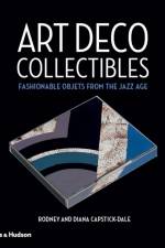 Art Deco Collectibles af Rodney Capstick-Dale