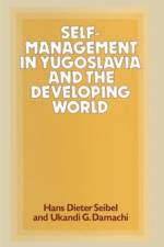 Self-Management in Yugoslavia and the Developing World af Jeroen Scheerder