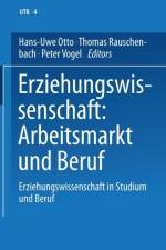 Erziehungswissenschaft: Arbeitsmarkt Und Beruf