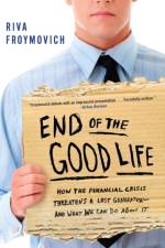 End of The Good Life af Riva Froymovich