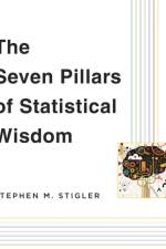 The Seven Pillars of Statistical Wisdom af Stephen M. Stigler