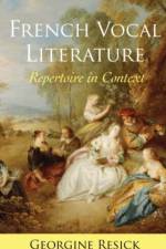 French Vocal Literature af Georgine Resick