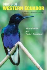 Birds of Western Ecuador af Nick Athanas