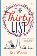 Thirty List af Eva Woods