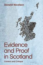 Evidence and Proof in Scotland af Donald Nicolson