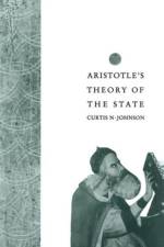 Aristotle's Theory of the State af Curtis N Johnson