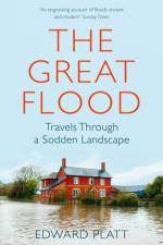 The Great Flood af Edward Platt
