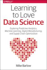 Learning to Love Data Science af Mike Barloe