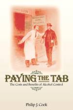 Paying the Tab af Philip J. Cook