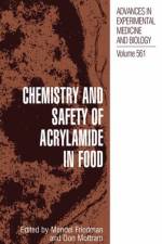 Chemistry and Safety of Acrylamide in Food