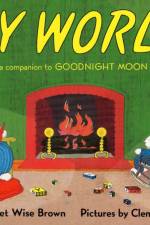 My World Board Book af Margaret Wise Brown