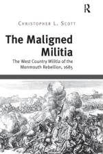 The Maligned Militia af Christopher L. Scott