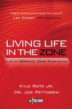 Living Life in the Zone af Joe Pettigrew