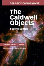 Deep-Sky Companions: The Caldwell Objects af Stephen James O'Meara