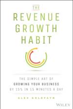 The Revenue Growth Habit af Alex Goldfayn