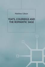 Yeats, Coleridge and the Romantic Sage
