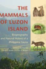 The Mammals of Luzon Island af Lawrence R. (Curator and Head Heaney