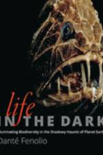 Life in the Dark af Dante (San Antonio Zoo) Fenolio