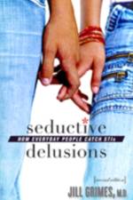 Seductive Delusions af Jill Grimes