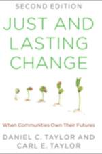 Just and Lasting Change af Daniel C. (Chairman Taylor