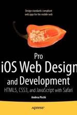 Pro iOS Web Design and Development af Andrea Picchi