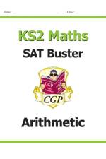 KS2 Maths SAT Buster: Arithmetic - Book 1 (for the 2026 tests) af CGP Books