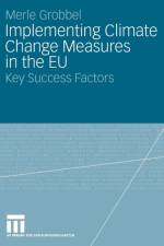 Implementing Climate Change Measures in the EU af Merle Grobbel