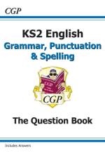 KS2 English: Grammar, Punctuation and Spelling Workbook - Ages 7-11 af CGP Books