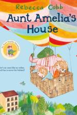 Aunt Amelia's House af Rebecca Cobb