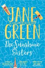The Sunshine Sisters af Jane Green