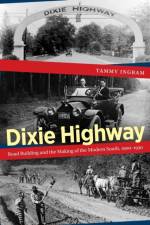 Dixie Highway af Tammy Ingram