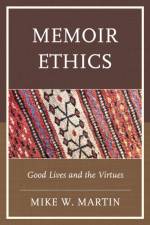 Memoir Ethics af Mike W. Martin