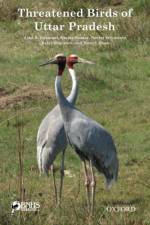Threatened Birds of Uttar Pradesh af Asad R. (Dr Rahmani