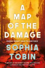 A Map of the Damage af Sophia Tobin