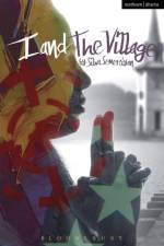 I and The Village af Silva Semerciyan