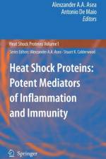 Heat Shock Proteins: Potent Mediators of Inflammation and Immunity