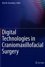 Digital Technologies in Craniomaxillofacial Surgery