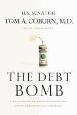 The Debt Bomb af Senator Tom Coburn